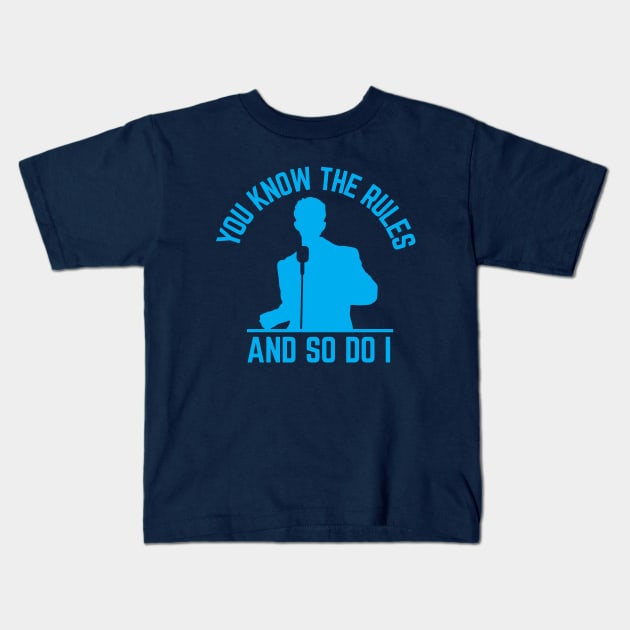 You Know The Rules And So Do I, Rick Astley, Blue Kids T-Shirt by CornerCacti